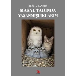 MASAL TADINDA YAŞANMIŞLIKLARIM