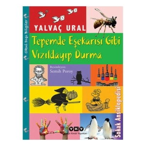 Yalvaç Ural- Tepemde Eşekarısı Gibi Vızıldayıp Durma
