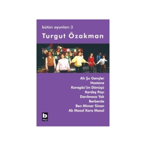 Turgut Özakman- Bütün Oyunları 3