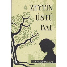 ZEYTİN ÜSTÜ BAL