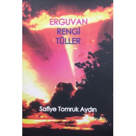 ERGUVAN RENGİ TÜLLER