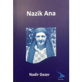 NAZİK ANA