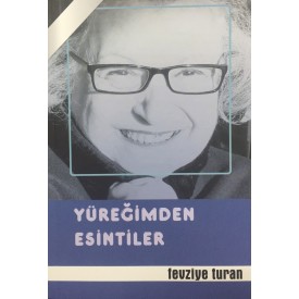 YÜREĞİMDEN ESİNTİLER