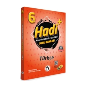 HADİ 6 TÜRKÇE KONU ANLATIMLI ETKİNLİKLİ SORU BANKASI