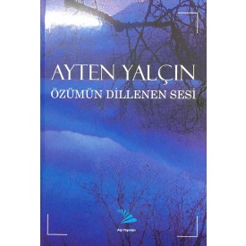 ÖZÜMÜN DİLLENEN SESİ