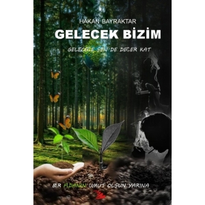 GELECEK BİZİM